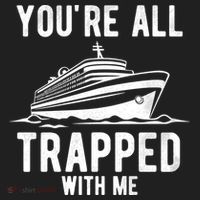 Youre All Trapped With Me Funny Cruise Ship Vacation Hat thumb 2