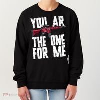 You AR The One For Me Rifle Women's Sweatshirt thumb 0