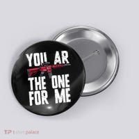 You AR The One For Me Rifle Button thumb 0