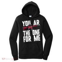 You AR The One For Me Rifle Women's Hoodie thumb 0