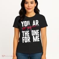 You AR The One For Me Rifle Women's T-Shirt thumb 4