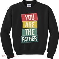 You Are The Father Funny Reveal And Celebration Kids Sweatshirt thumb 0