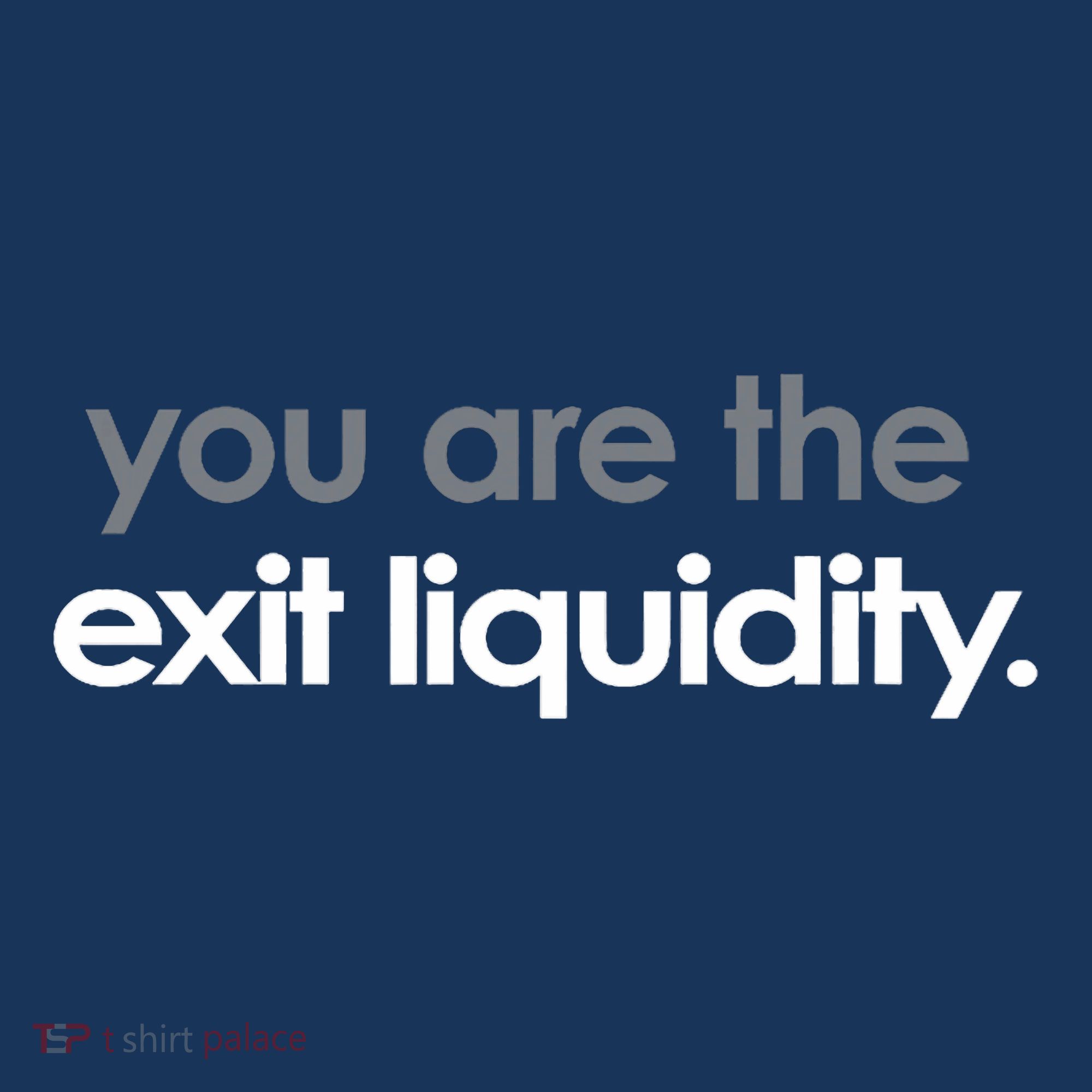You Are The Exit Liquidity Trading Lover Funny Saying Quote Women's Hoodie