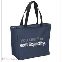 You Are The Exit Liquidity Trading Lover Funny Saying Quote Tote Bag thumb 2