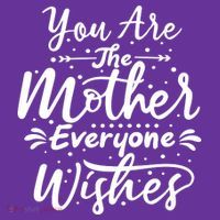You Are The Mother Everyone Wishes Cute Gift Sweatshirt thumb 3