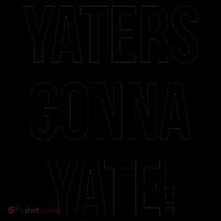 Yaters Gonna Yate! Coffee Mug thumb 5