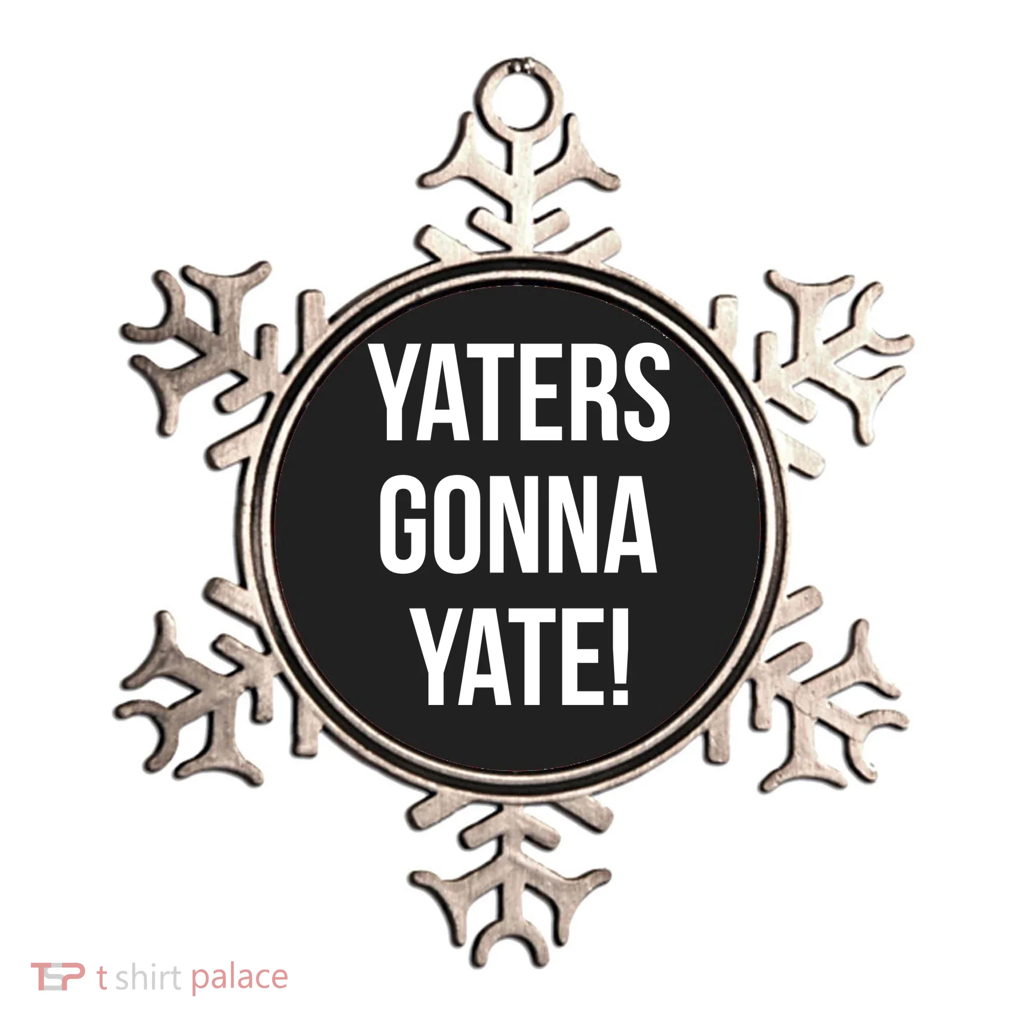 Yaters Gonna Yate! Ornament