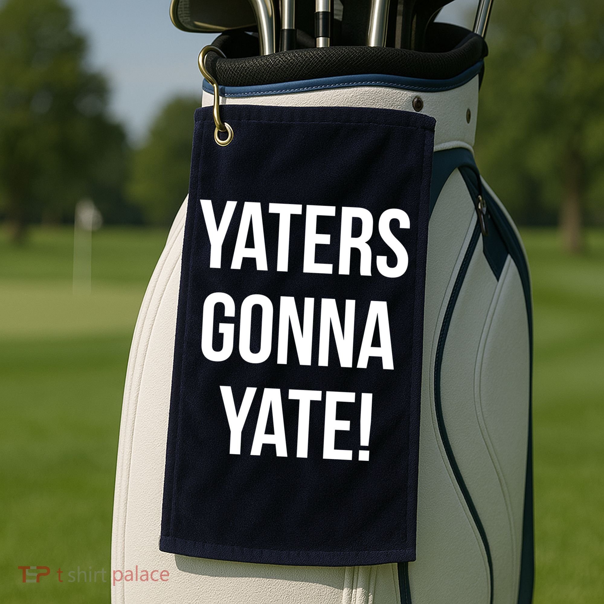 Yaters Gonna Yate! Golf Towel