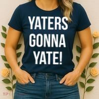 Yaters Gonna Yate! Women's T-Shirt thumb 2