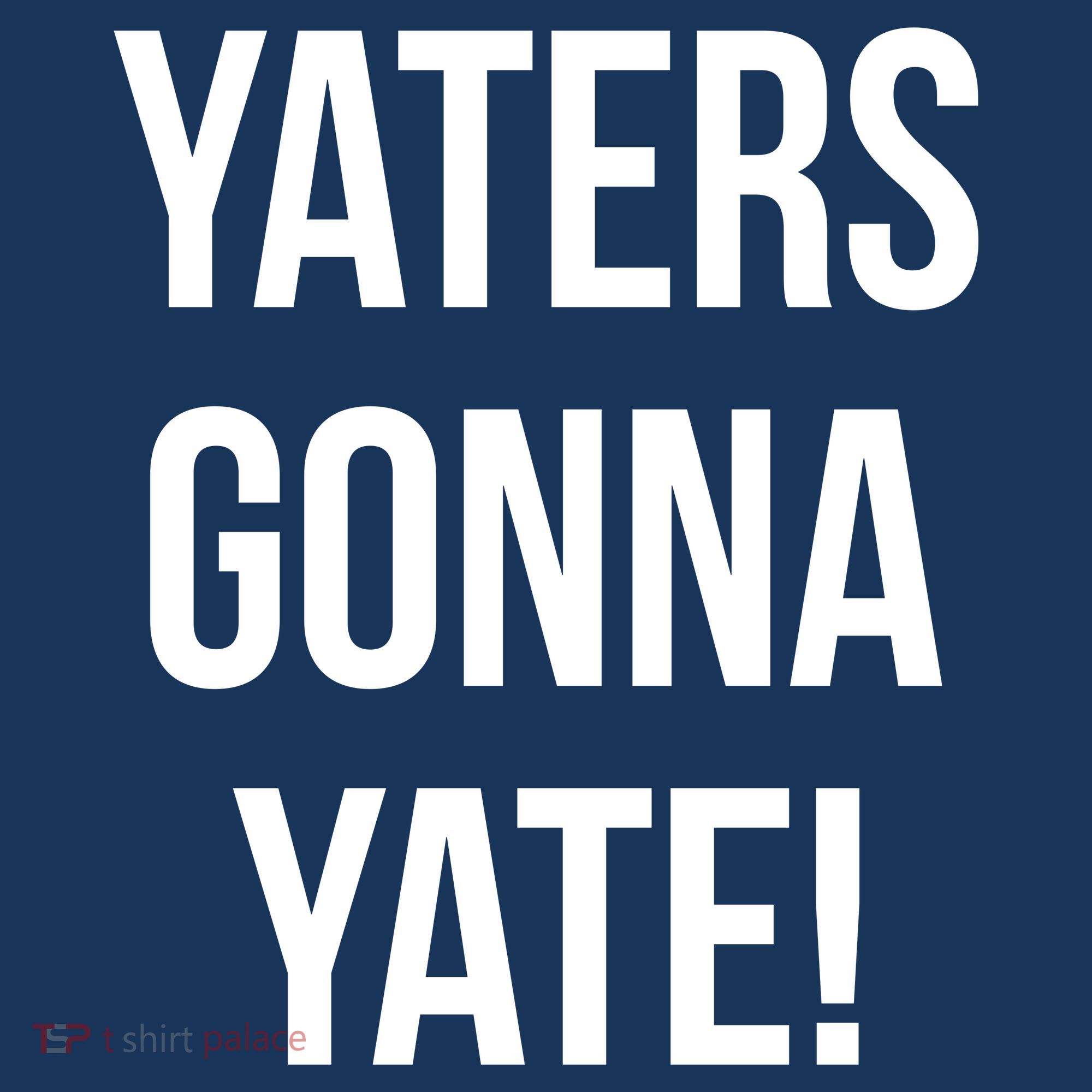 Yaters Gonna Yate! Kids Sweatshirt