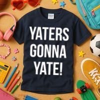 Yaters Gonna Yate! Kids T-Shirt thumb 3