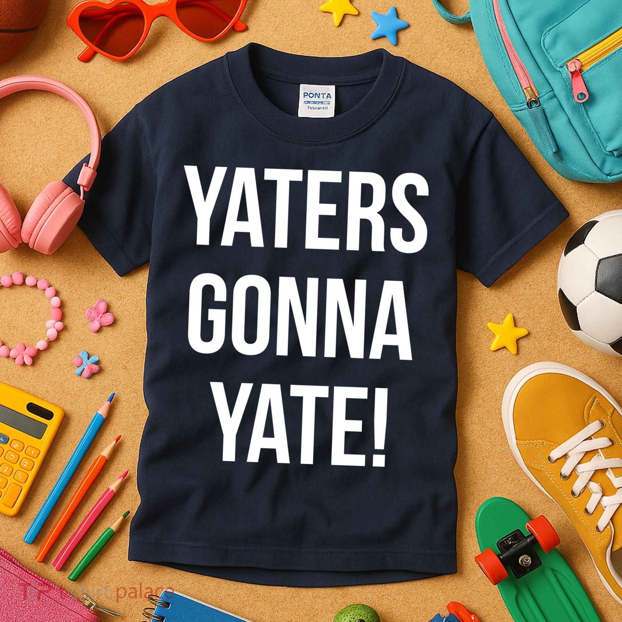 Yaters Gonna Yate! Kids T-Shirt