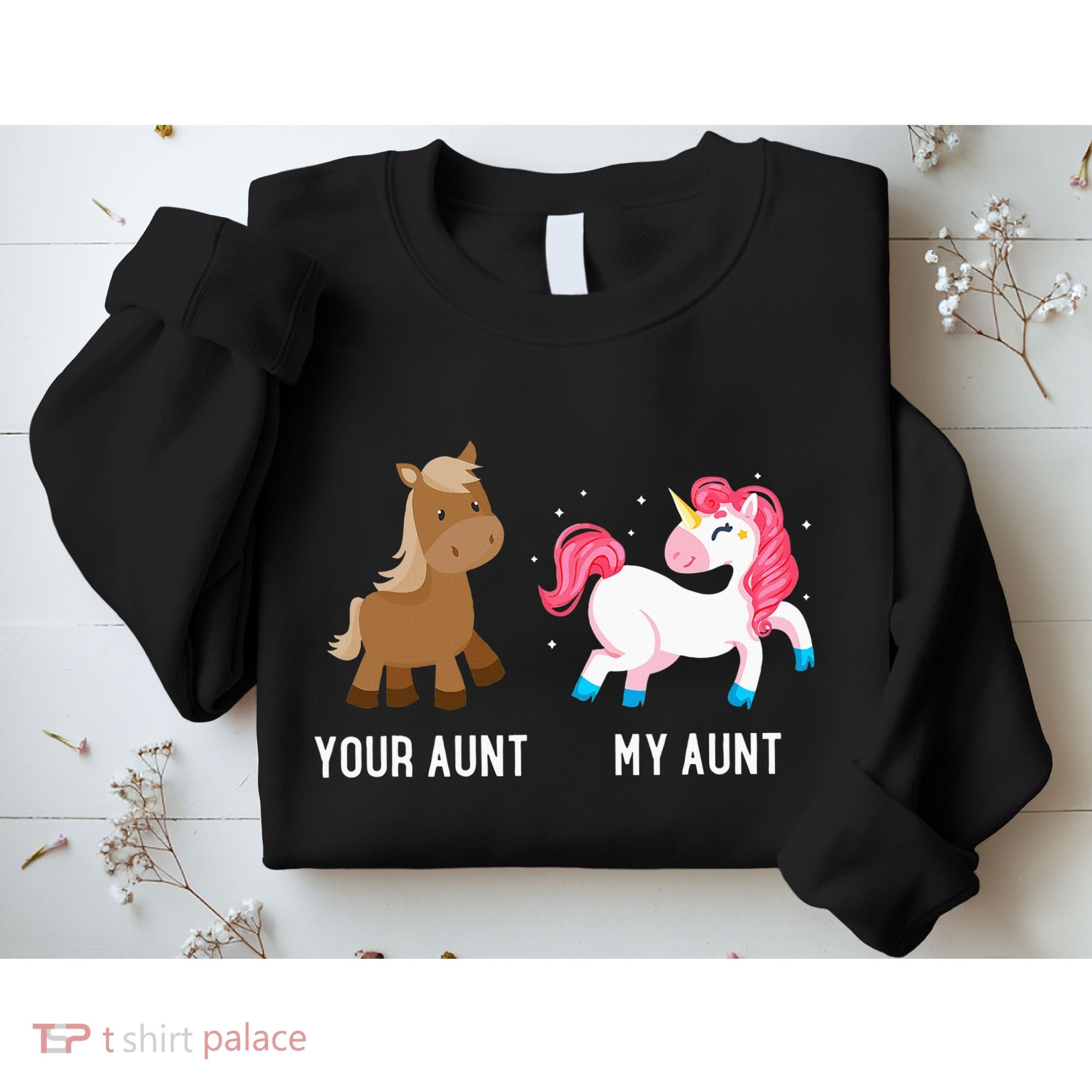 Your Aunt Vs My Aunt Magical Unicorn Awesome Crazy Auntie Sweatshirt