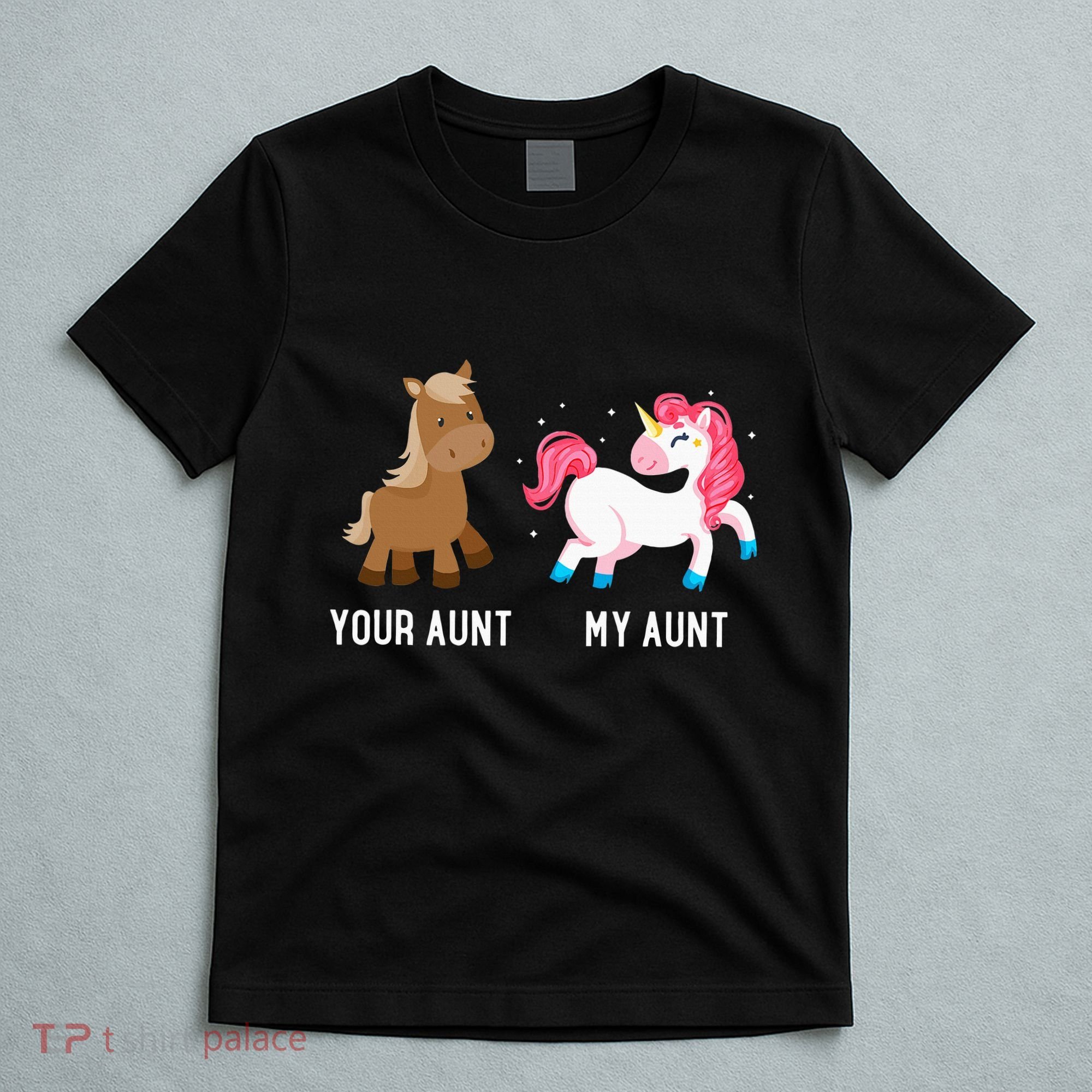 Your Aunt Vs My Aunt Magical Unicorn Awesome Crazy Auntie T-Shirt