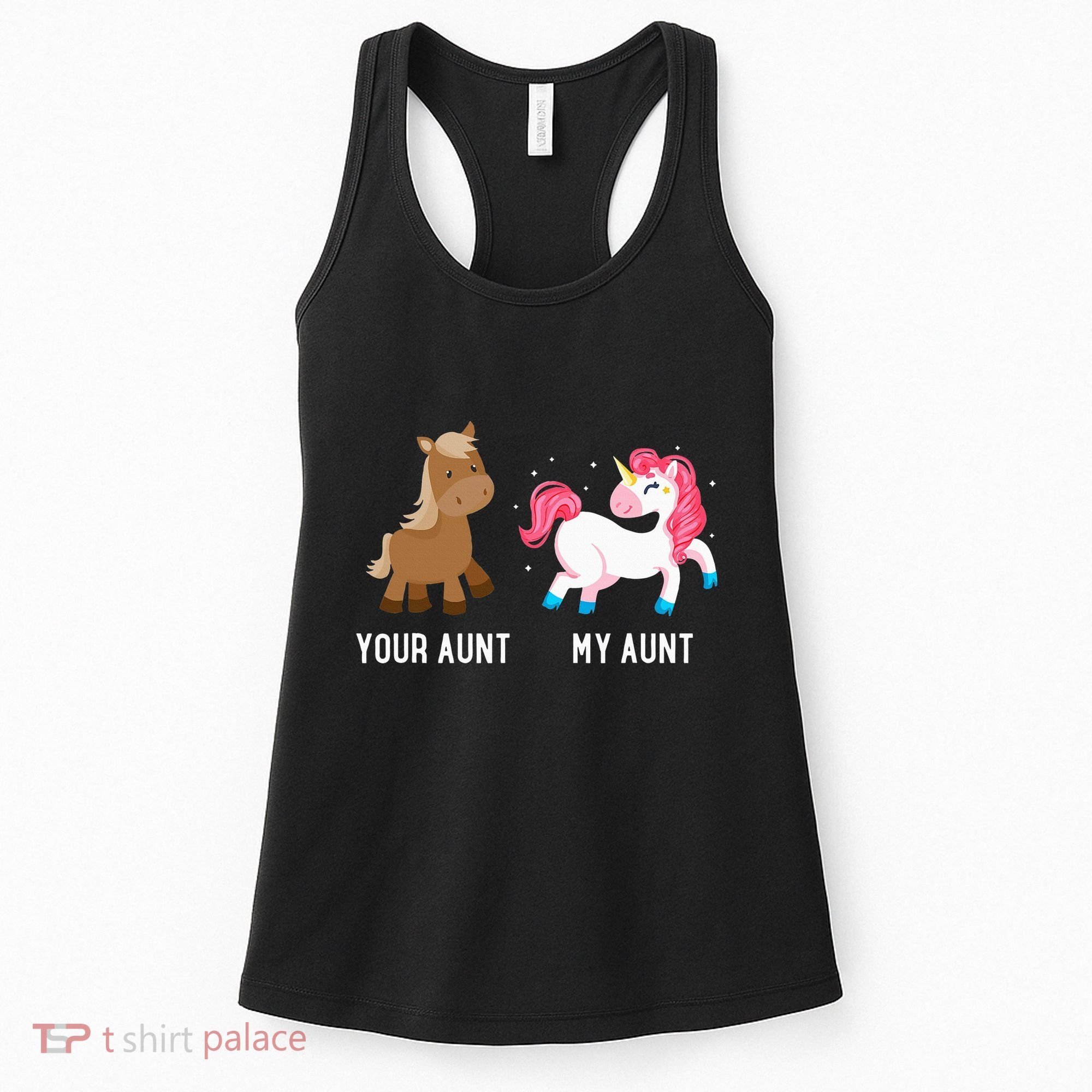 Your Aunt Vs My Aunt Magical Unicorn Awesome Crazy Auntie Women's Tank Top