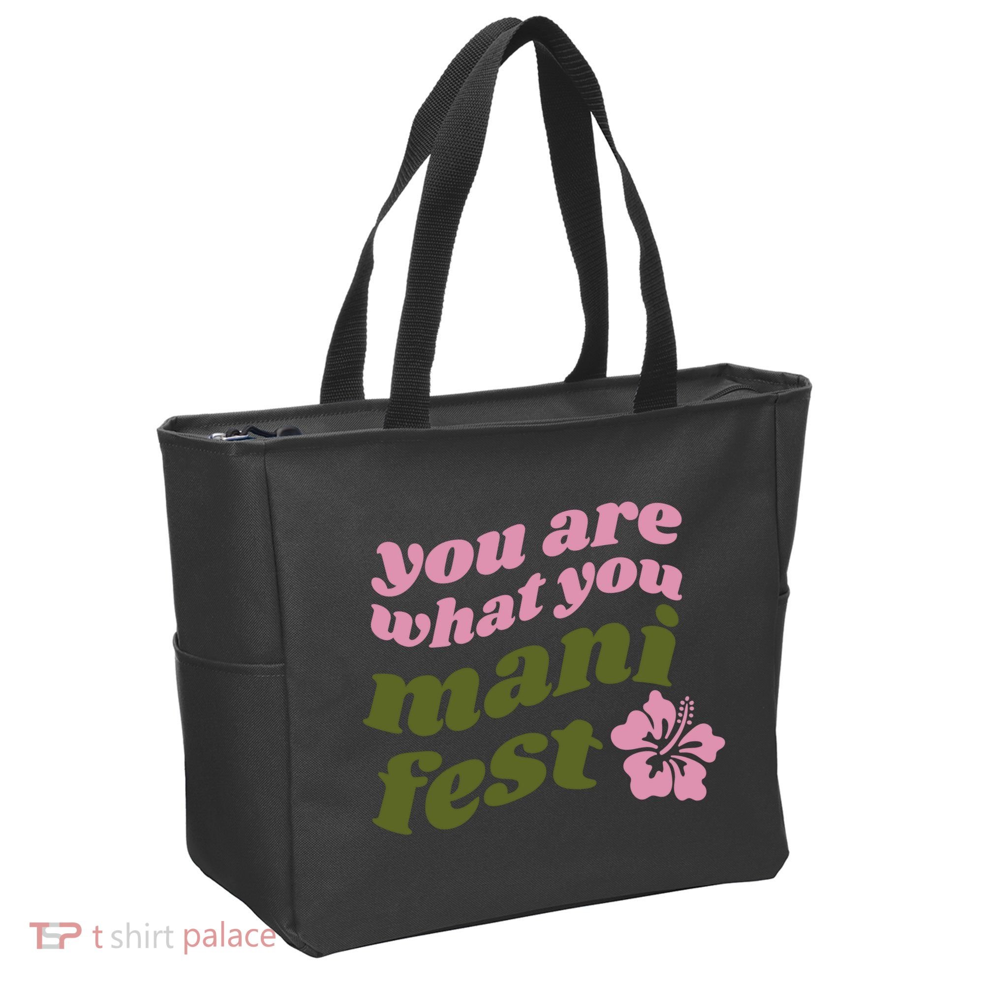 You Are What You Manifest Tote Bag