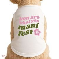 You Are What You Manifest Doggie Tank thumb 0