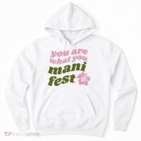 You Are What You Manifest Hoodie thumb 0
