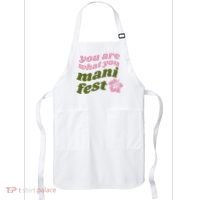 You Are What You Manifest Apron thumb 0