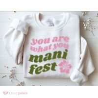 You Are What You Manifest Sweatshirt thumb 2