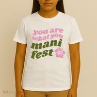 You Are What You Manifest T-Shirt thumb 4