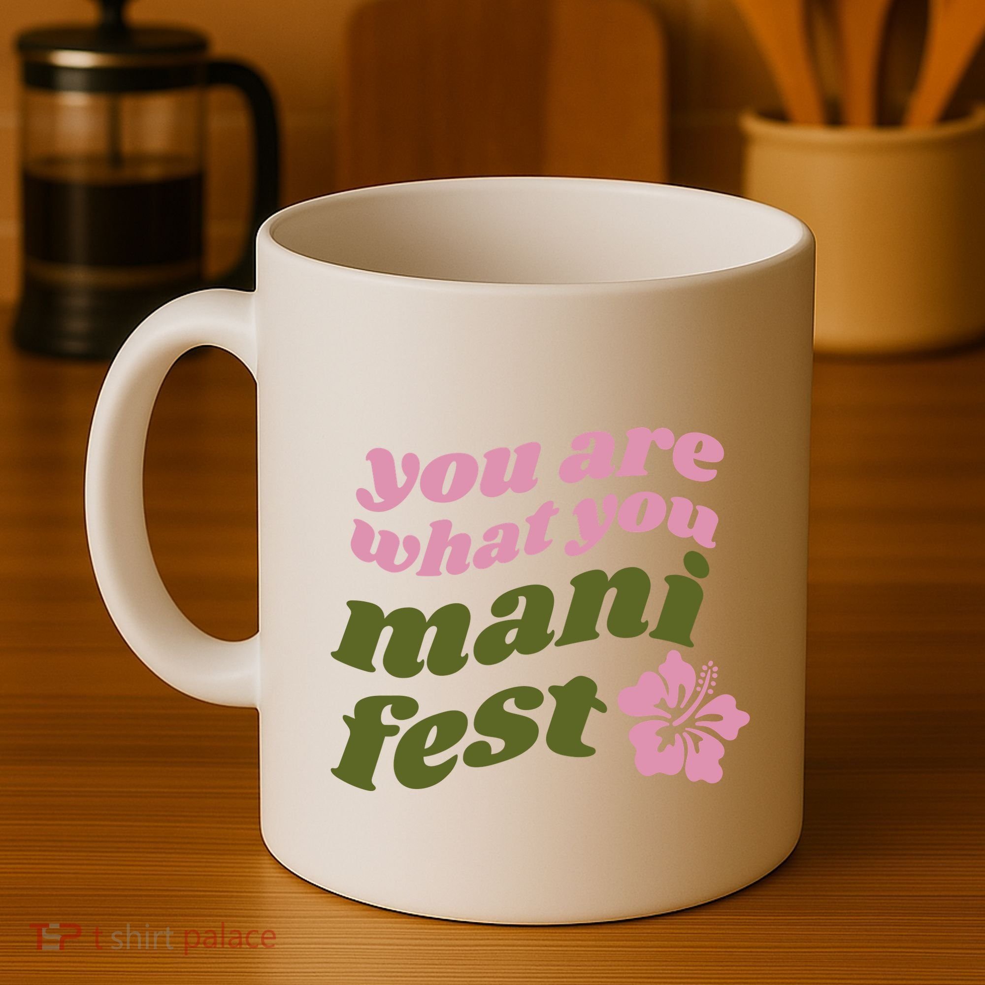 You Are What You Manifest Coffee Mug