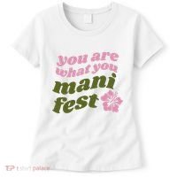 You Are What You Manifest Women's T-Shirt thumb 0