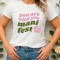 You Are What You Manifest Women's T-Shirt thumb 2