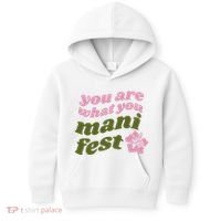 You Are What You Manifest Kids Hoodie thumb 0
