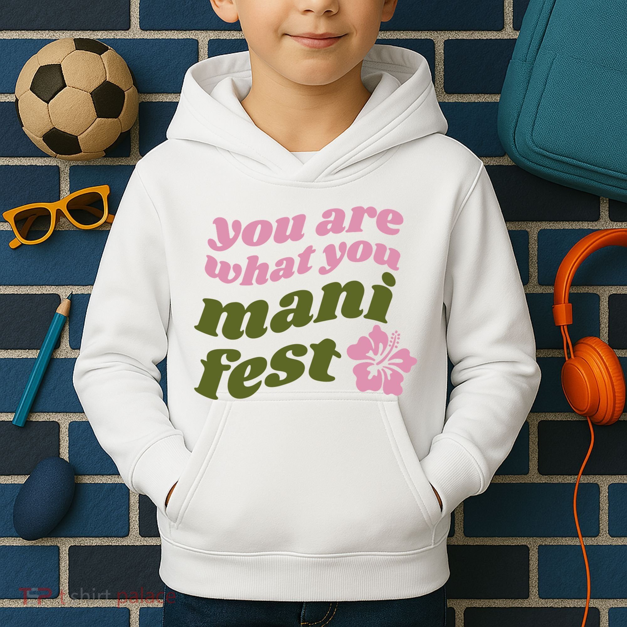 You Are What You Manifest Kids Hoodie