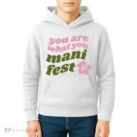You Are What You Manifest Kids Hoodie thumb 4