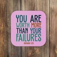 You Are Worth More Than Your Failures Romans 323 Coaster thumb 0