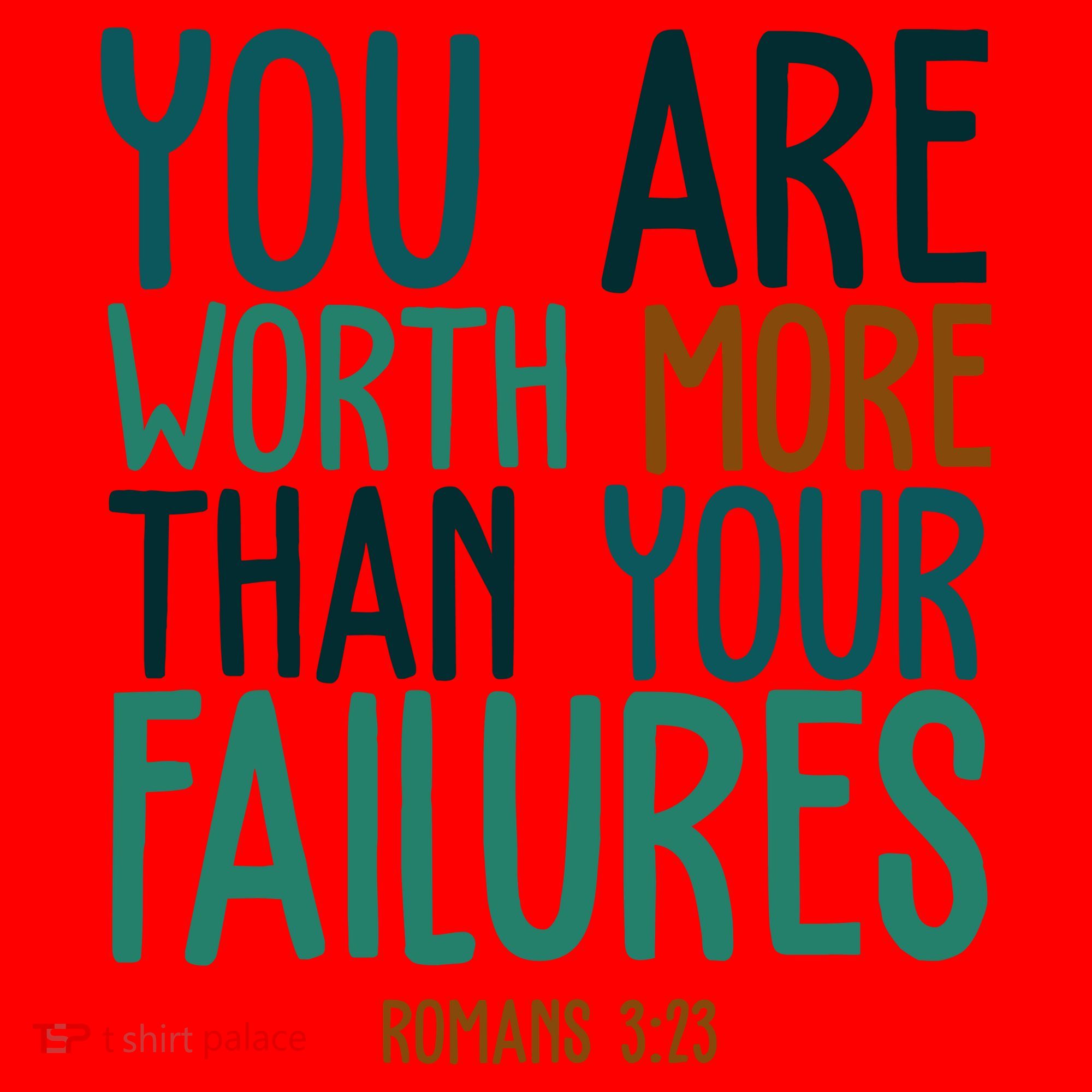 You Are Worth More Than Your Failures Romans 323 Santa Hat