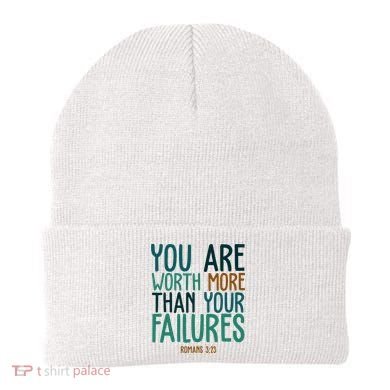 You Are Worth More Than Your Failures Romans 323 Beanie