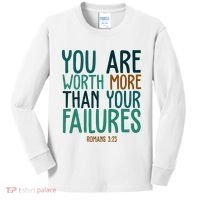 You Are Worth More Than Your Failures Romans 323 Kids Long Sleeve Shirt thumb 0