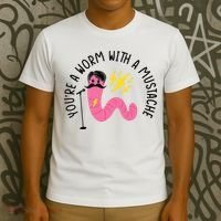 You’re A Worm With A Mustache Vanderpump Rules T-Shirt thumb 3