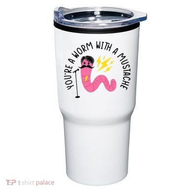 You’re A Worm With A Mustache Vanderpump Rules Tumbler