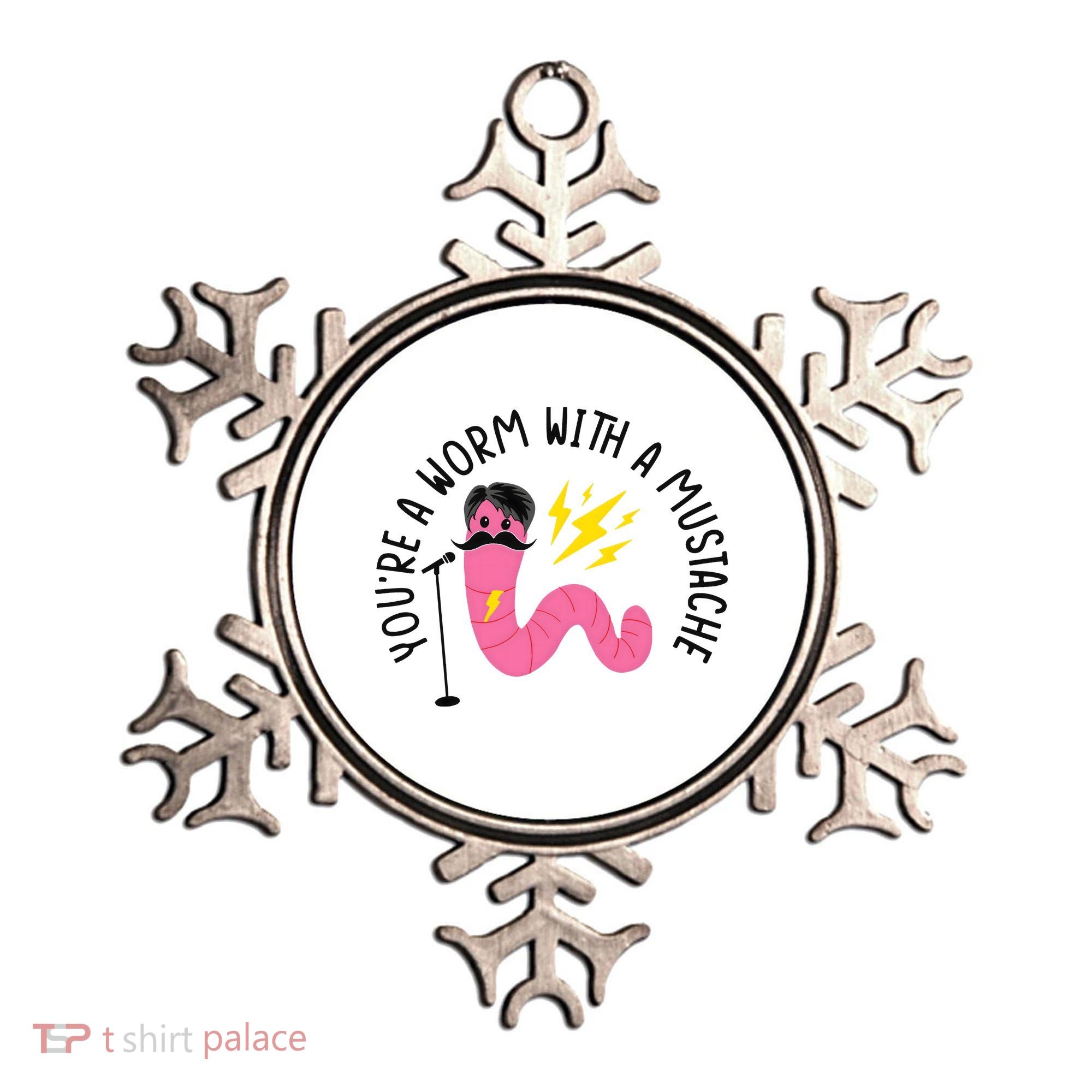 You’re A Worm With A Mustache Vanderpump Rules Ornament