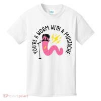 You’re A Worm With A Mustache Vanderpump Rules Kids T-Shirt thumb 0