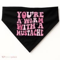 Youre A Worm With A Mustache James Tom Ariana Reality USA-Made Doggie Bandana thumb 0