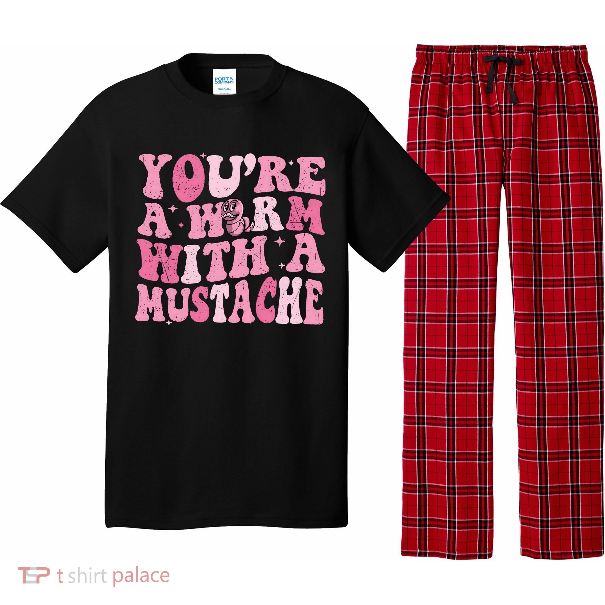 Youre A Worm With A Mustache James Tom Ariana Reality Pajama Set