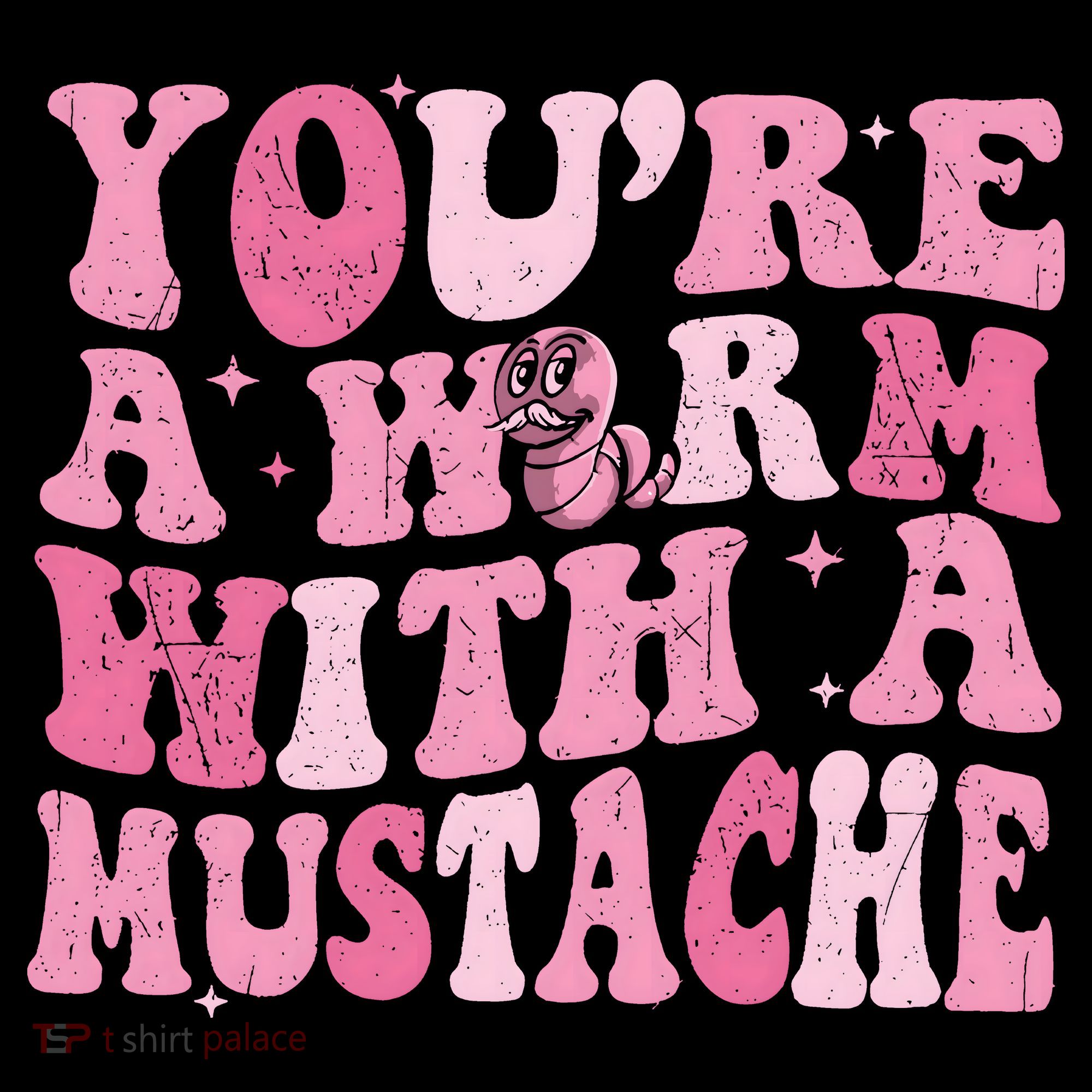 Youre A Worm With A Mustache James Tom Ariana Reality Women's Hoodie