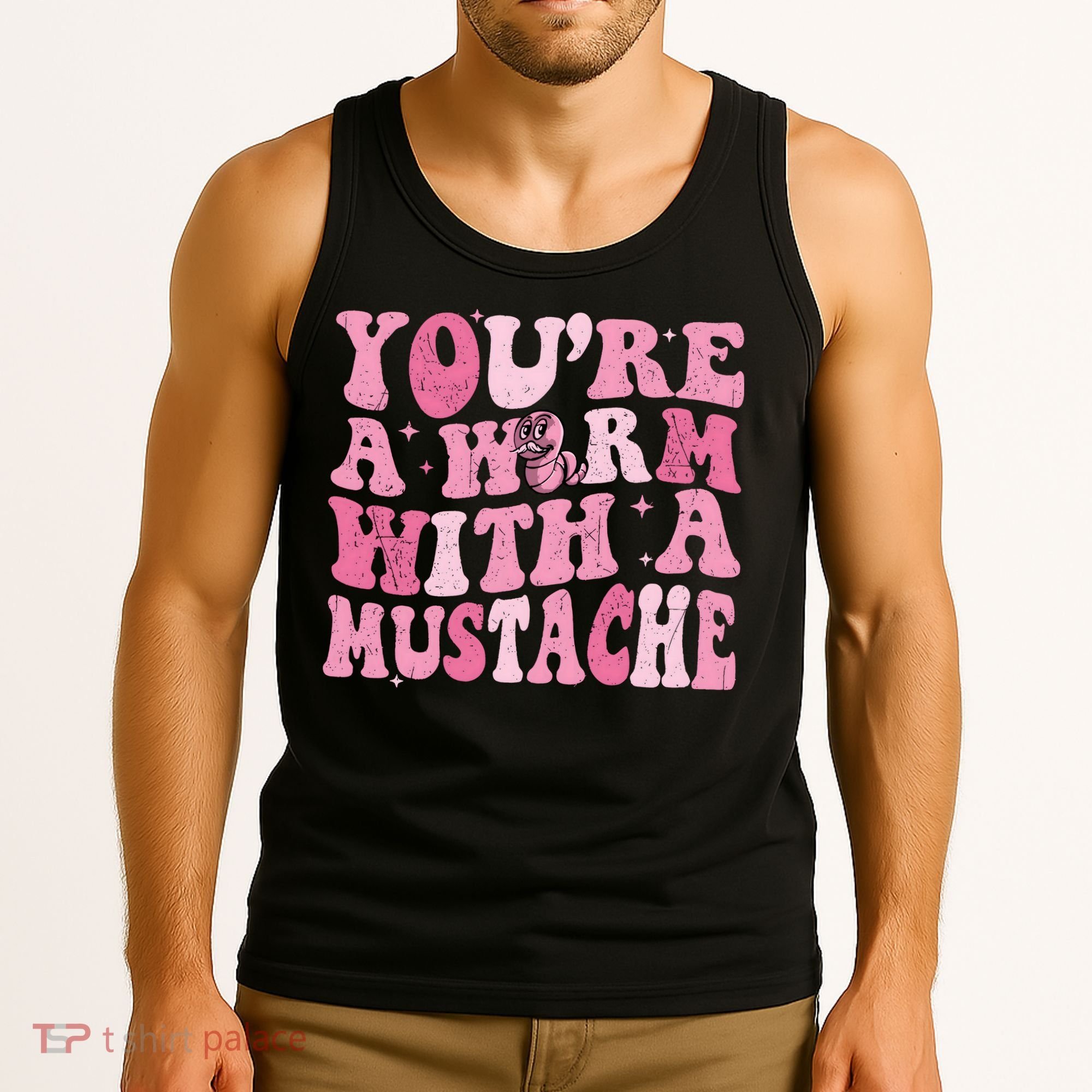 Youre A Worm With A Mustache James Tom Ariana Reality Tank Top