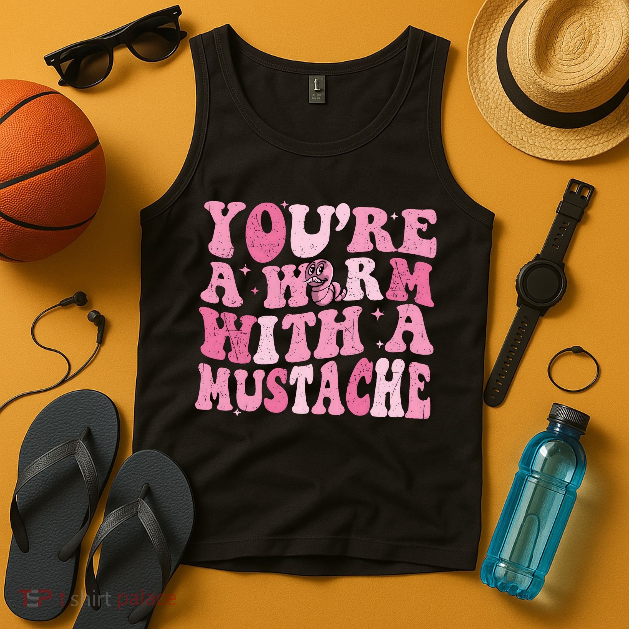 Youre A Worm With A Mustache James Tom Ariana Reality Tank Top