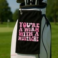 Youre A Worm With A Mustache James Tom Ariana Reality Golf Towel thumb 2