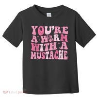 Youre A Worm With A Mustache James Tom Ariana Reality Toddler T-Shirt thumb 0