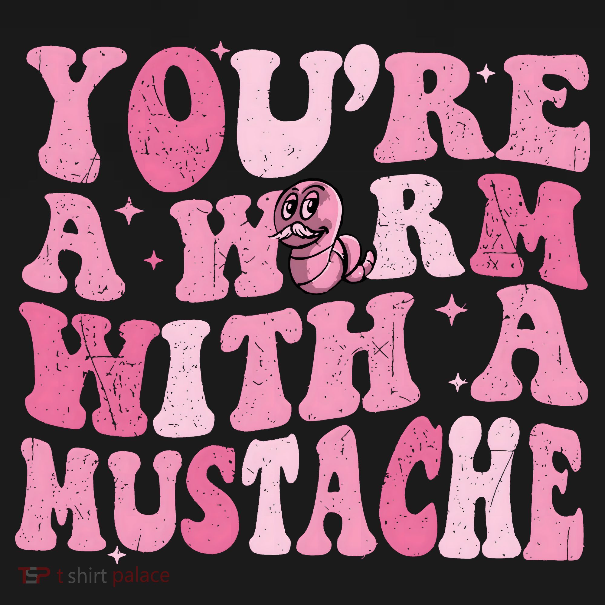 Youre A Worm With A Mustache James Tom Ariana Reality Kids Sweatshirt
