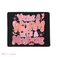 You’re A Worm With A Mustache  Vanderpump Rules Scandovals Is A Liar Mousepad thumb 0