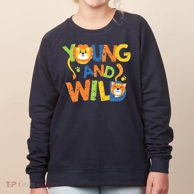 Young And Wild Typography Cute Animal Women's Sweatshirt