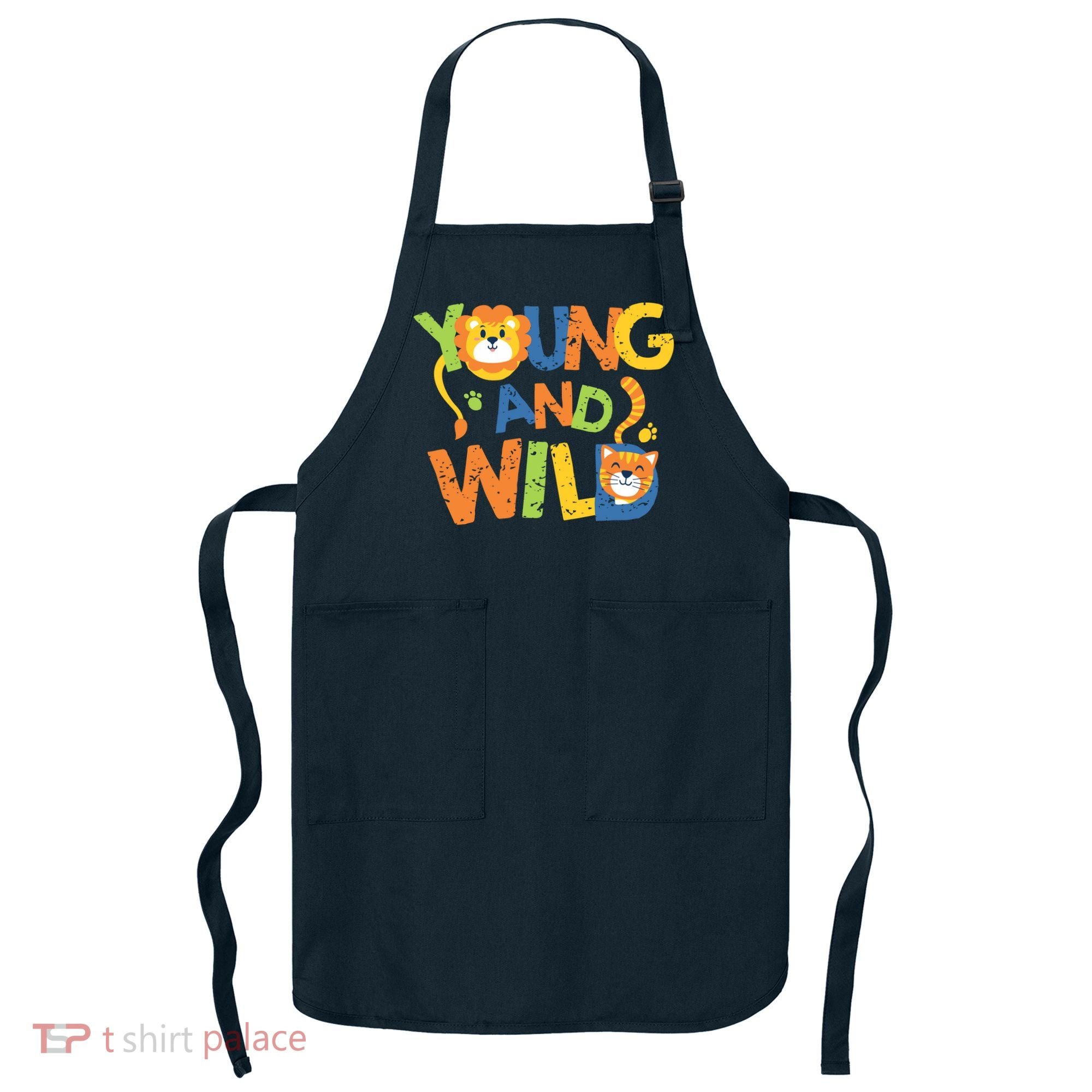 Young And Wild Typography Cute Animal Apron